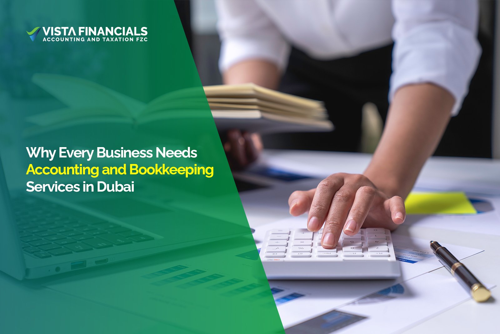 Why Every Business Needs Accounting and Bookkeeping Services in Dubai