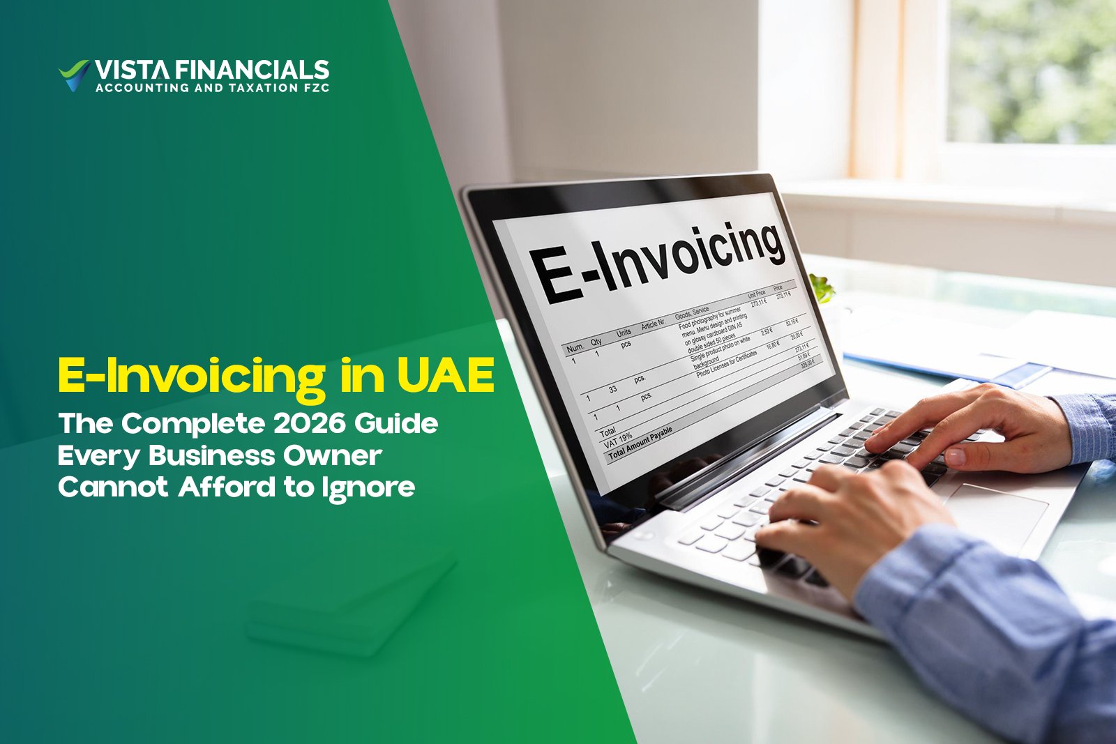 E-Invoicing in UAE_ The Complete 2026 Guide Every Business Owner Cannot Afford to Ignore