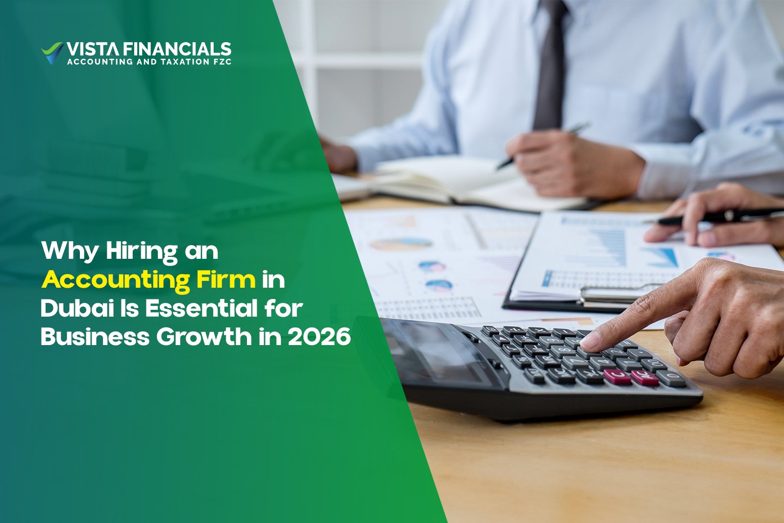 Why Hiring an Accounting Firm in Dubai Is Essential for Business Growth